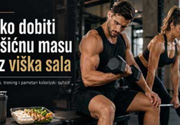 Kako dobiti misicnu masu bez viska sala 0 proteini outlet 360x250